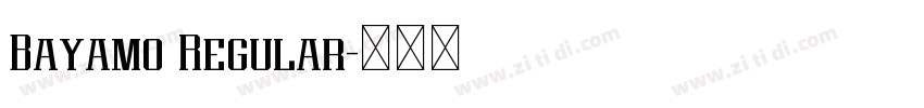 Bayamo Regular字体转换